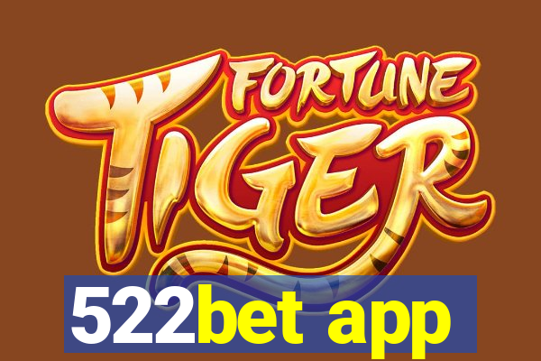 522bet app